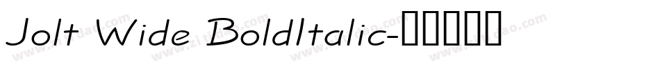 Jolt Wide BoldItalic字体转换